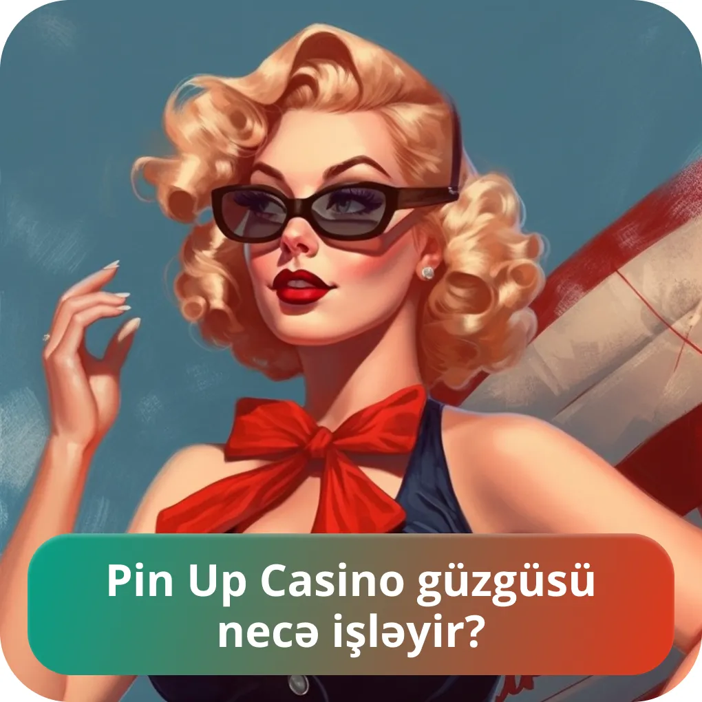 Pin Up işləyən güzgü Pin Up güzgü