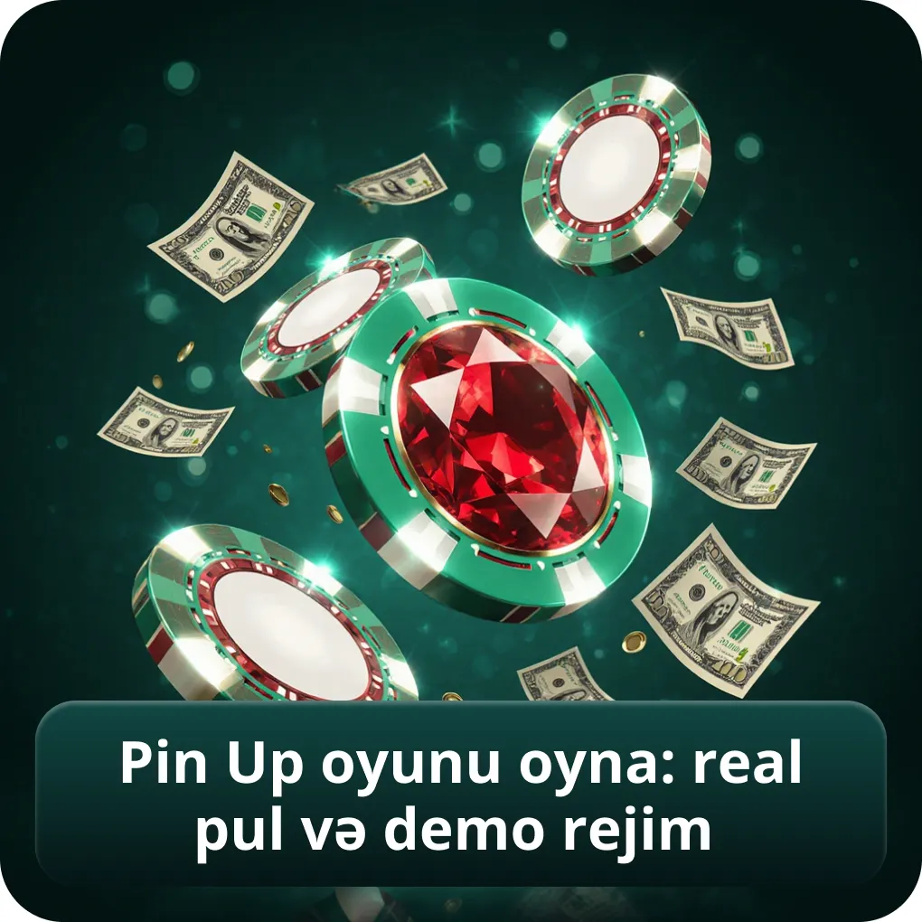 Pin Up Oyunu Oyna: real pul və demo rejim